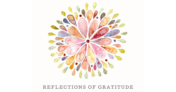 Reflections of Gratitude
