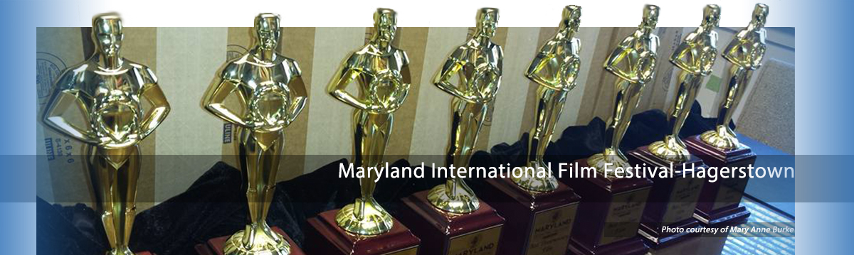 Maryland International Film Festival - Hagerstown